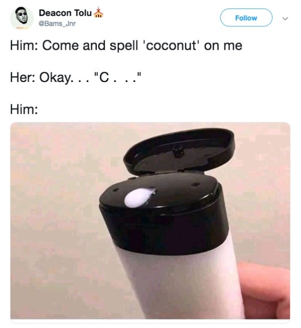 Spell Coconut Meme (16 pics)
