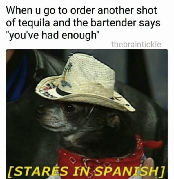 Tequila Memes (27 pics)