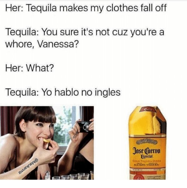 Tequila Memes (27 pics)