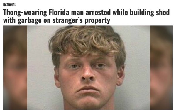 Nothing New In Florida According To This Year's Headlines (32 pics)