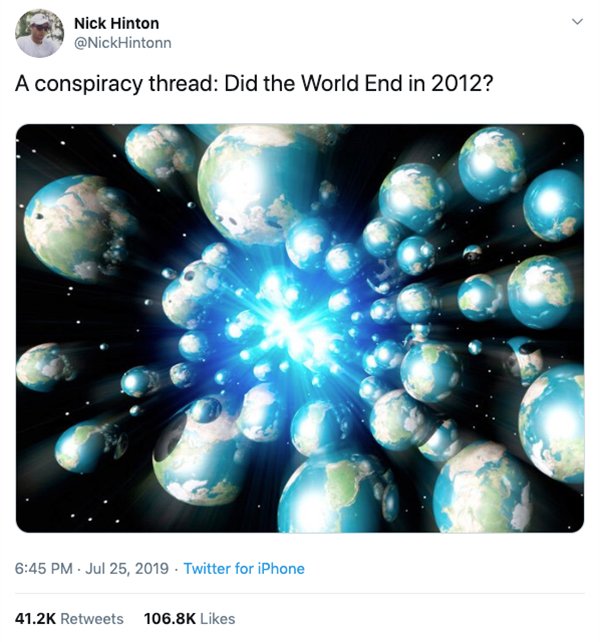Conspiracy Theory Suggesting The World Ended In 2012 (38 pics)