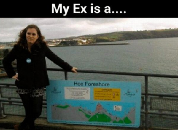 Memes About Your Ex... (30 pics)