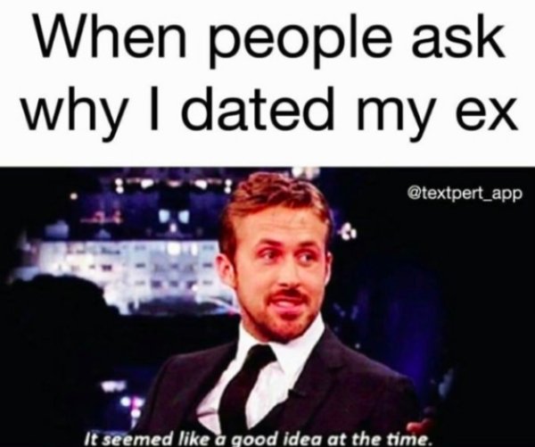 Memes About Your Ex... (30 pics)