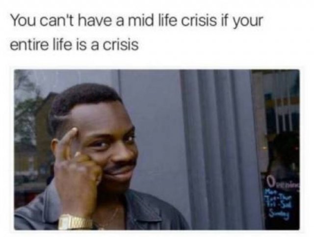 Quarter-Life Crisis Memes (32 pics)