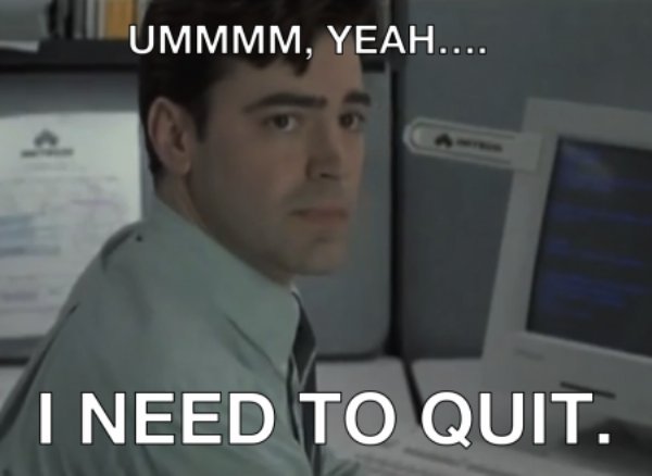 Quit Job Memes (35 pics)