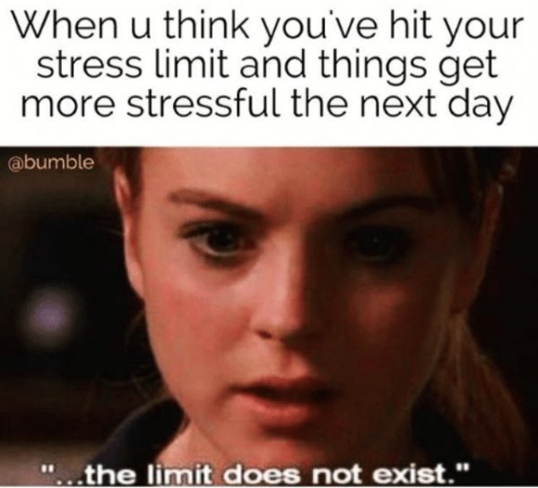 Stress memes (30 pics)