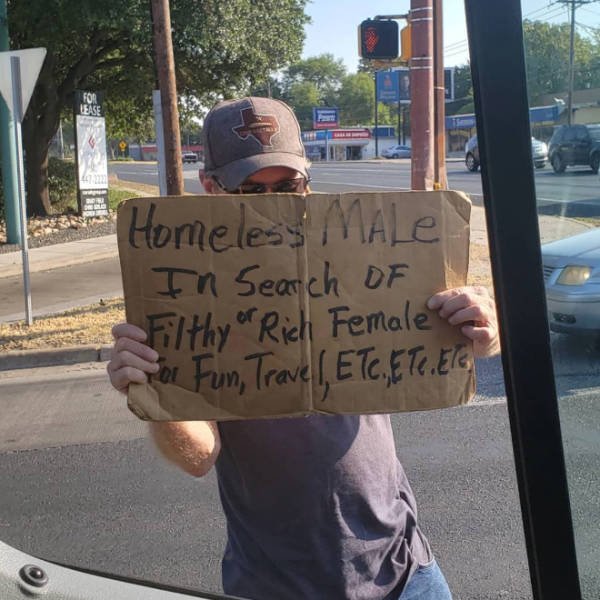 Handmade Signs From Homeless People (21 pics)