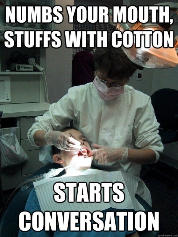 Dentist Memes 36 Pics
