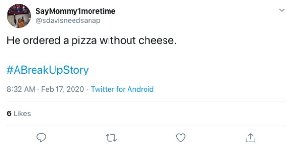 #ABreakUpStory Tweets (14 pics)