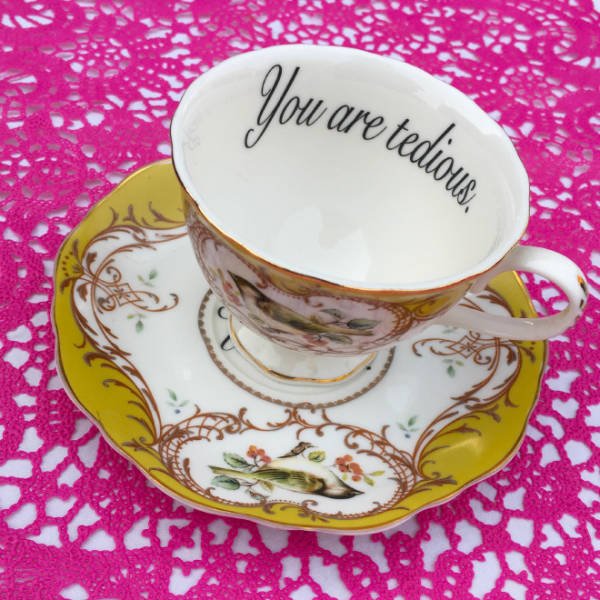 Tea Cups For Perfect Insults (20 pics)