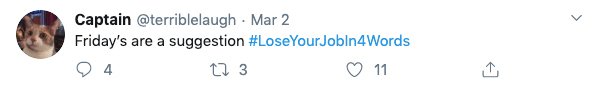 #LoseYourJobIn4Words Tweets (25 pics)