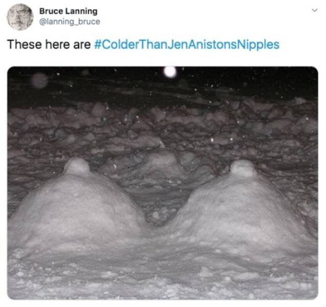 #ColderThanJenAniston'Nipples Tweets (24 pics)