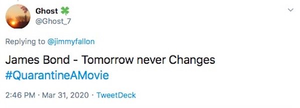 #QuarantineAMovie Tweets (31 pics)