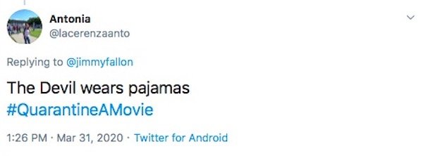 #QuarantineAMovie Tweets (31 pics)