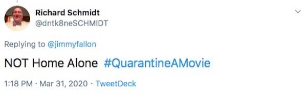 #QuarantineAMovie Tweets (31 pics)
