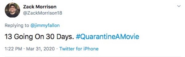 #QuarantineAMovie Tweets (31 pics)