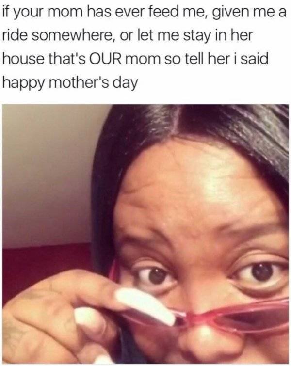 Mother's Day Memes (35 pics)