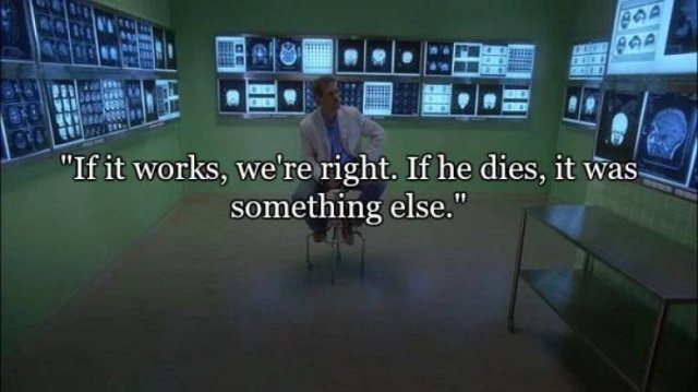 Dr. House's Best Quotes (20 pics)