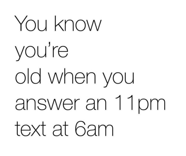 You Are Getting Old Memes (29 pics)