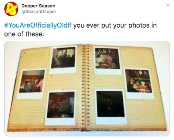 You Are Getting Old Memes (29 pics)