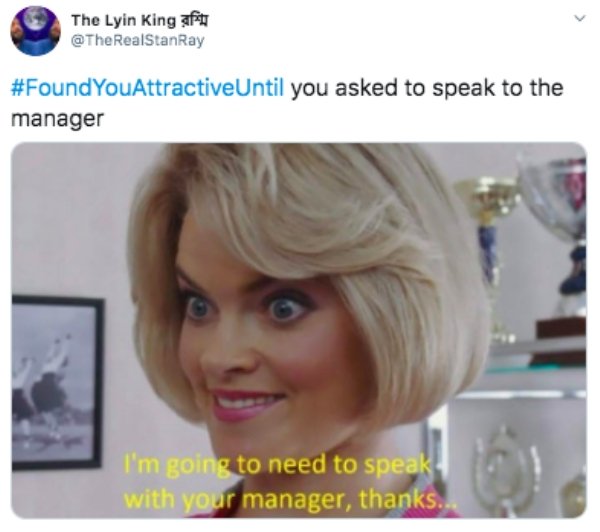 'Found You Attractive Until' Tweets (24 pics)