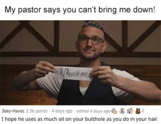 People Ask For Roasted Comments (25 pics)