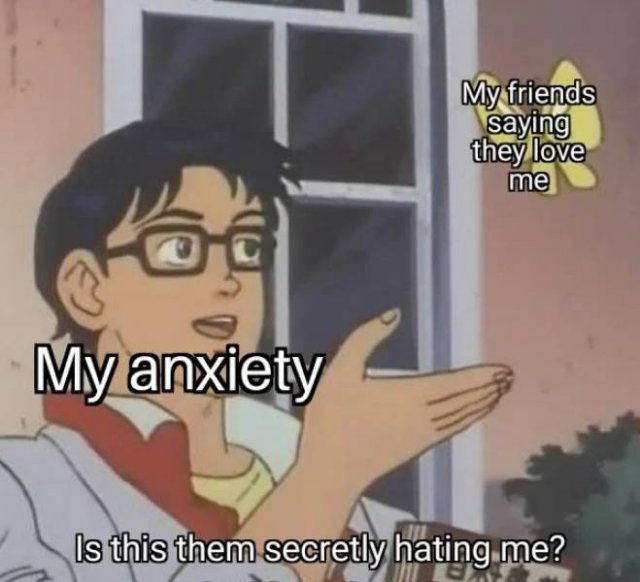 Anxiety Memes (33 pics)