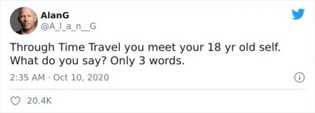 Three Words People Would Tell For 18-Year-Old Themselves (50 pics)
