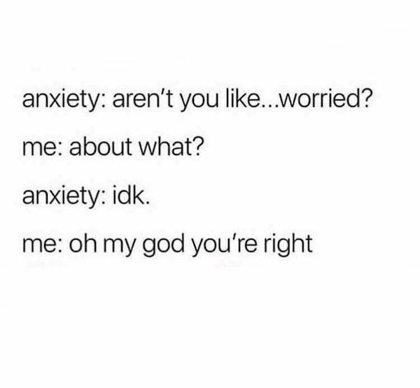 Anxiety Memes (33 pics)