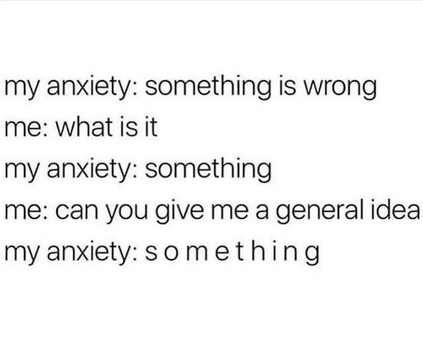 Anxiety Memes (33 pics)