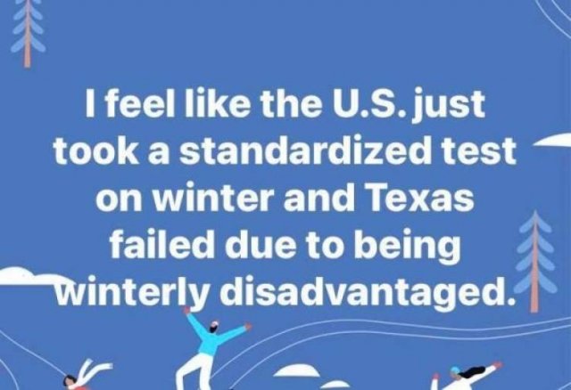Memes And Tweets About Texas In Snow (50 pics)