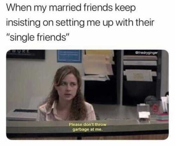 Memes For Single People (33 pics)