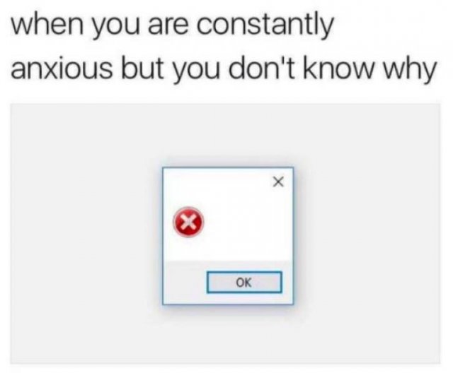 Anxiety Memes And Tweets (28 pics)