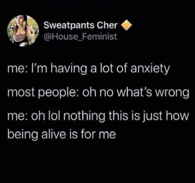 Anxiety Memes (29 pics)