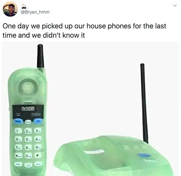 Things People Did For The Last Time Without Realizing It (25 pics)