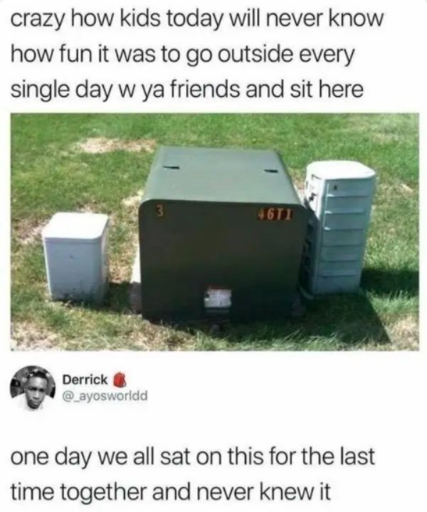 Things People Did For The Last Time Without Realizing It (25 pics)