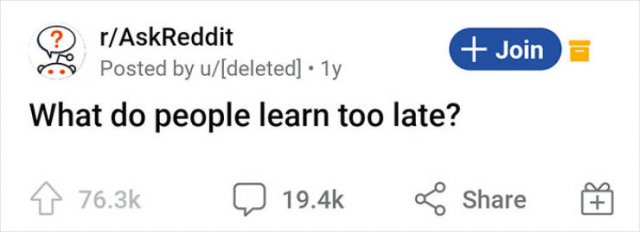 Things People Think They Learned Too Late (37 pics)