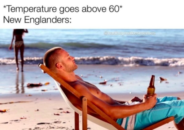 Memes For New Englanders (29 pics)