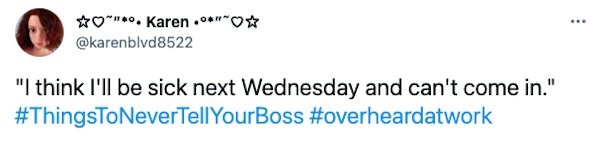 Overheard At Work Tweets (30 pics)