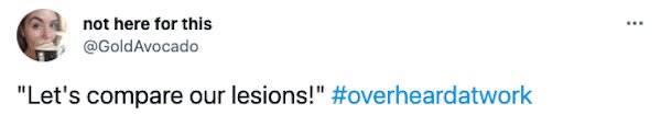 Overheard At Work Tweets (30 pics)
