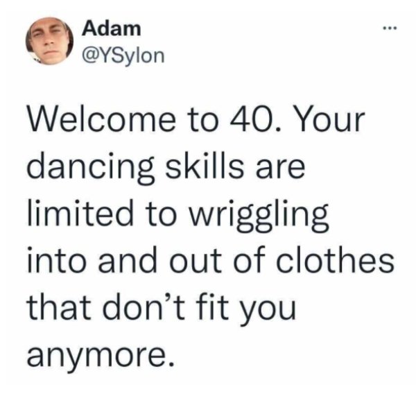 You Are Getting Old Memes (30 pics)