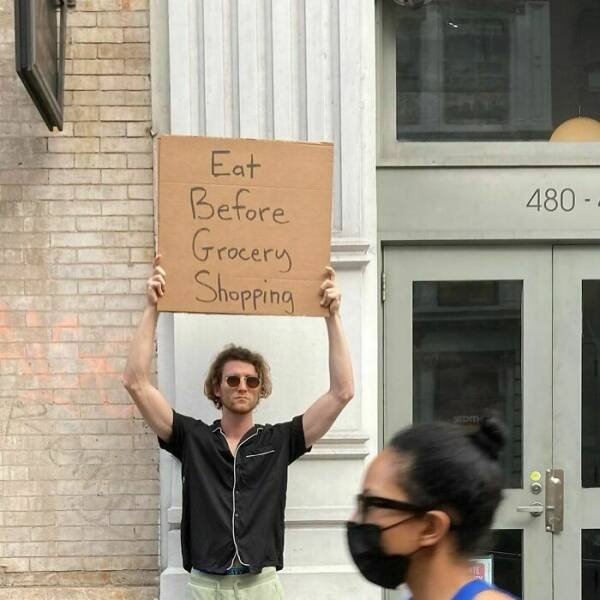 Funny And Truthful Thoughts Of A Guy With A Sign (20 pics)