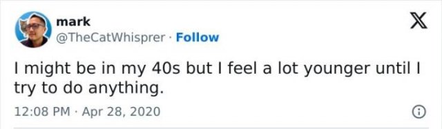 Truthful Thoughts Of People Over 40 (28 pics)