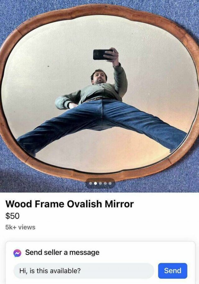 They're Just Trying To Sell Mirrors (22 pics)