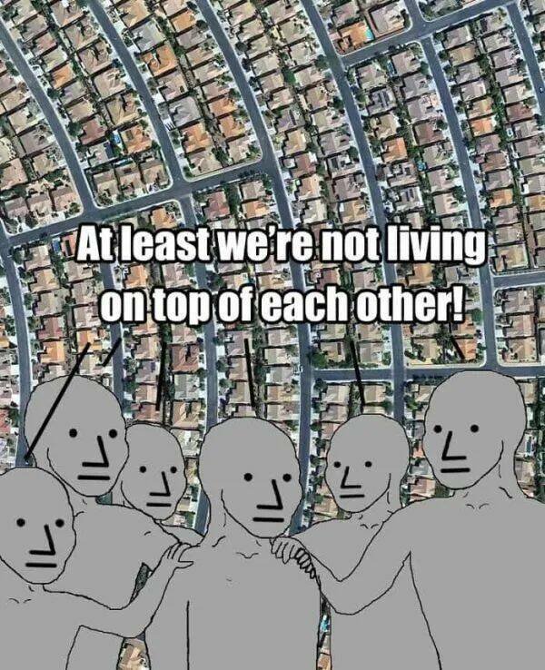 Memes About Suburbia (26 pics)