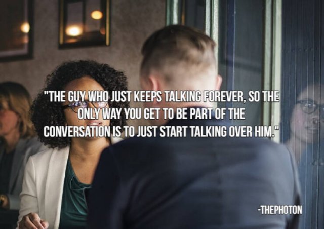 Annoying Kinds Of People (17 pics)