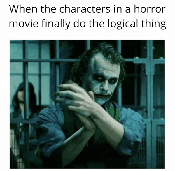 Memes For Horror Movie Fans (25 pics) Memes For Horror Movie Fans (25 pics)
