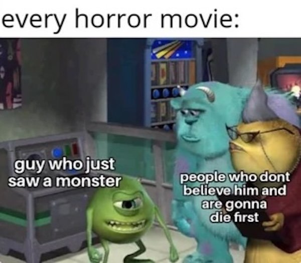 Memes For Horror Movie Fans (25 pics) Memes For Horror Movie Fans (25 pics)