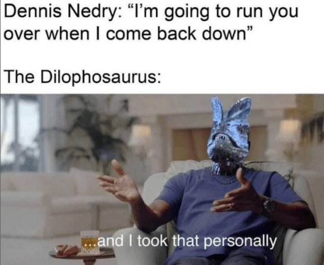 Dinosaur Memes (25 pics) Dinosaur Memes (25 pics)
