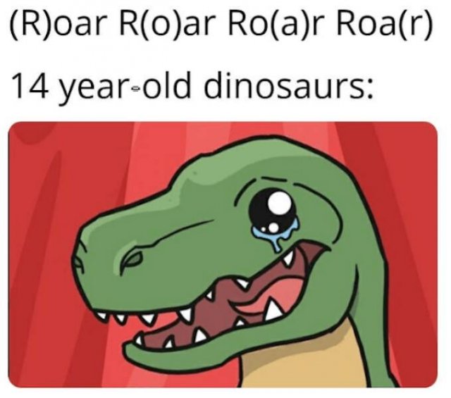 Dinosaur Memes (25 pics) Dinosaur Memes (25 pics)
